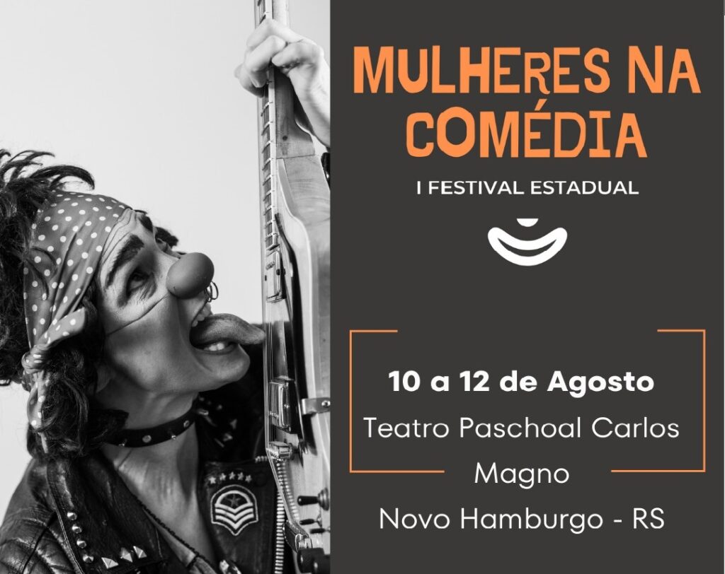 I Festival Estadual de Mulheres na Comédia acontece de 10 a 12 de agosto em Novo Hamburgo