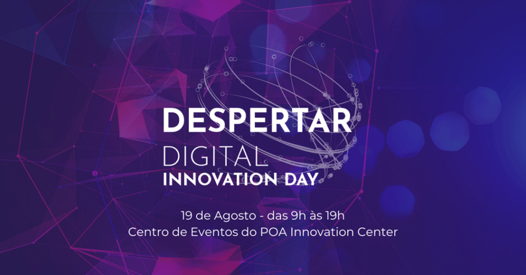 Vem aí o Despertar Digital Innovation Day - encontro de Inovação e Empreendedorismo Feminino