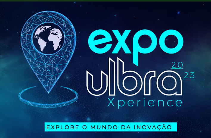 Expoulbra Xperience 2023 abre portas para o mundo da inovação