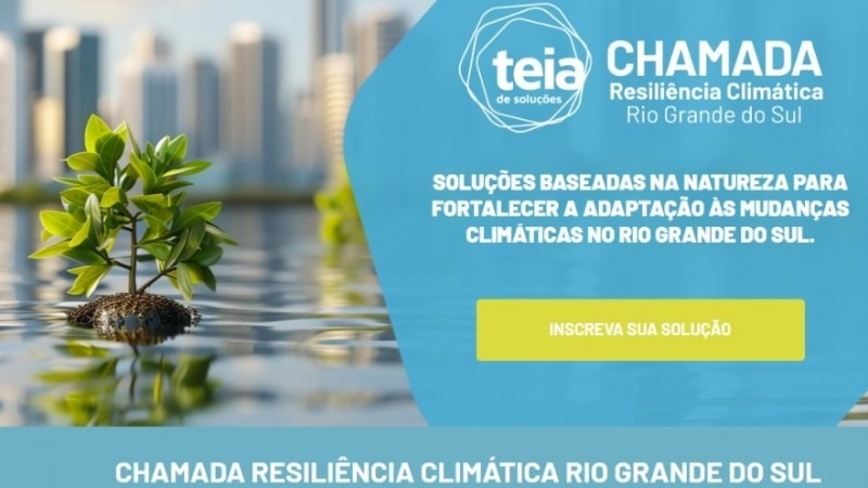 Resiliência climática no RS prazo para inscrições dos projetos é ampliado