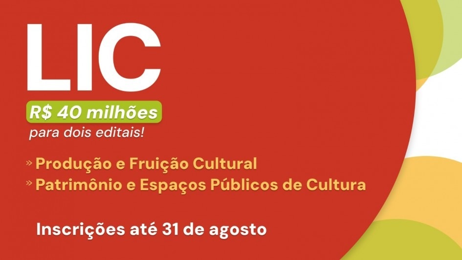 Governo lança dois editais da Lei de Incentivo à Cultura com investimento total de R$ 40 milhões